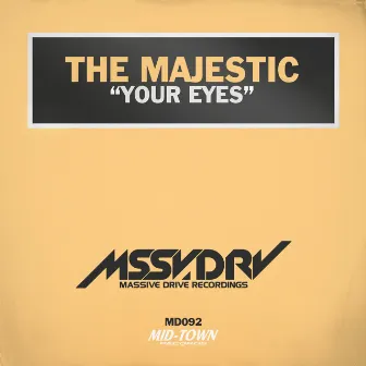 Your Eyes by The Majestic