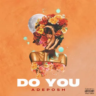 Do You by Adeposh