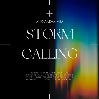 Storm Calling by Alexander Vija