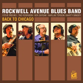 Back to Chicago by Rockwell Avenue Blues Band