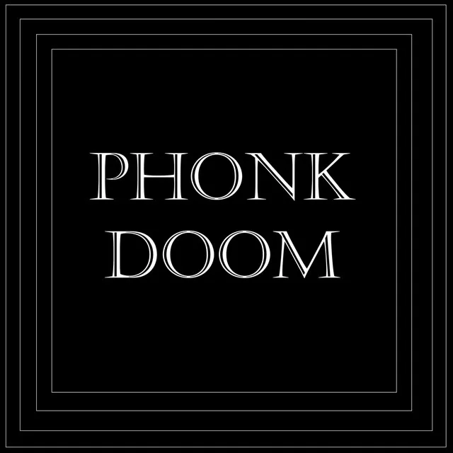 Phonk doom