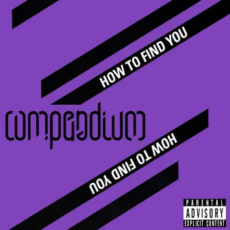 How To Find You by Compendium