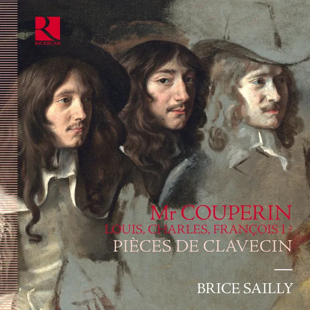 Monsieur Couperin. Louis, Charles, François I ? Pièces de clavecin