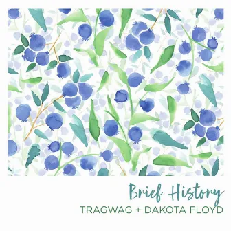 Brief History by Dakota Floyd