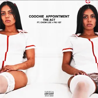 Coochie Appointment by Unknown Artist