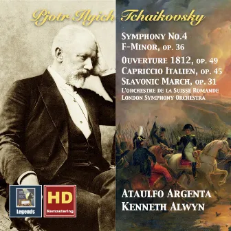 Tchaikovsky: Symphony No. 4, Capriccio italien, Slavonic March & 1812 Overture (HD Remastered 2016) by Kenneth Alwyn