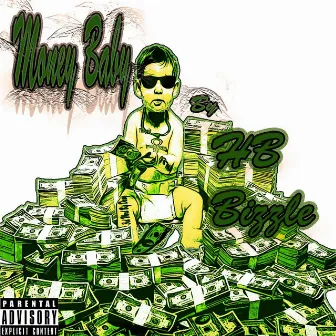 Money Baby by HB Bizzle