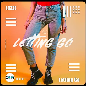 Letting Go by LOZZE