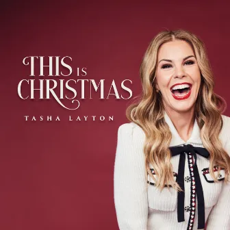 This is Christmas by Tasha Layton