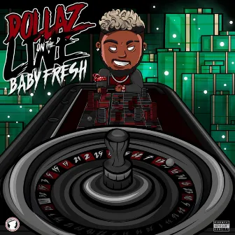 Dollaz on the Line by Lilzayzay