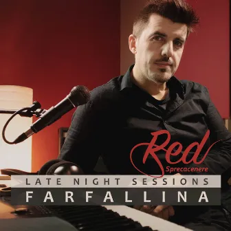 Farfallina (Late Night Sessions) by Red Sprecacenere