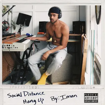 Social Distance / Hang up by Iman Jordan