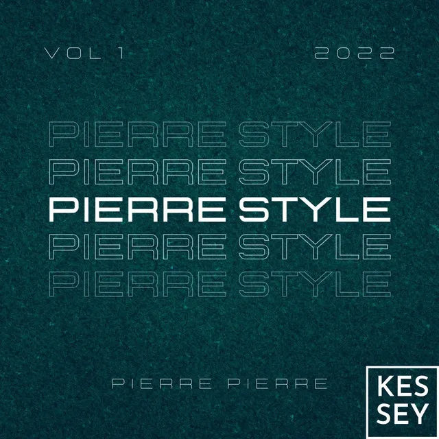 Pierre Style, Vol. 1