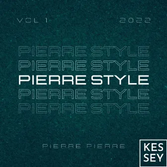 Pierre Style, Vol. 1 by Pierre Pierre