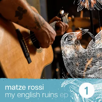 My English Ruins by Matze Rossi