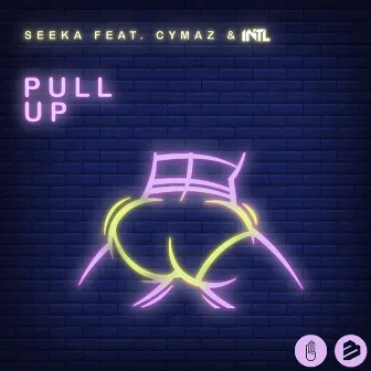 Pull Up (feat. Cymaz & INTL) by SEEKA