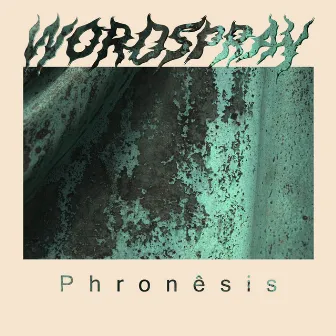 Phronesis by Wordspray