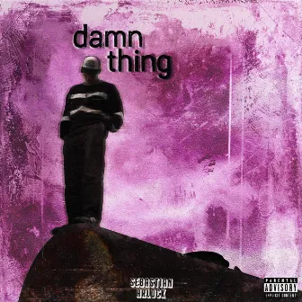 damn thing by sebastian arlock