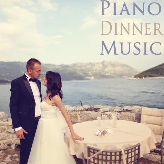 Piano Dinner Music by Unknown Artist