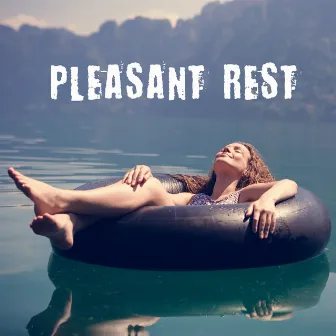 Pleasant Rest - 2020 Chillout Background Music by Wonderful Chillout Music Ensemble