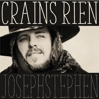 Crains Rien by Joseph Stephen