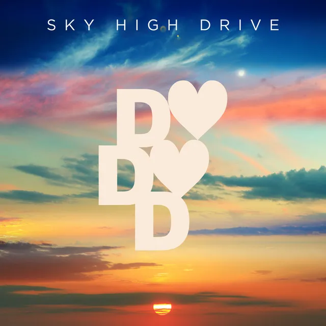 SKY HIGH DRIVE