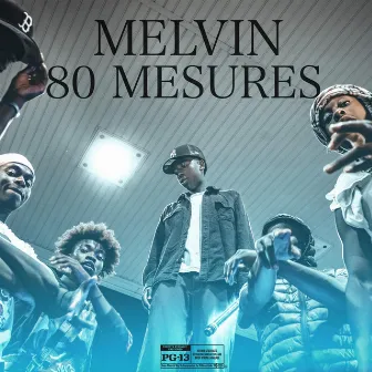 80 Mesures Freestyle (80 degrees/Hurricane Remix) by Melvin