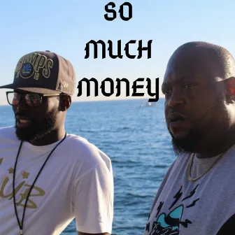 So Much Money by Stevey Dub