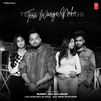 Tere Warge Nahi by Runbir