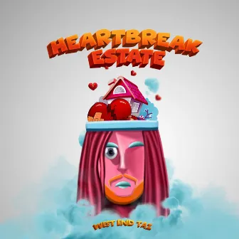 Heartbreak Estate by West End Taz