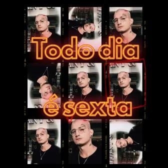 Todo Dia É Sexta by Léo Mix