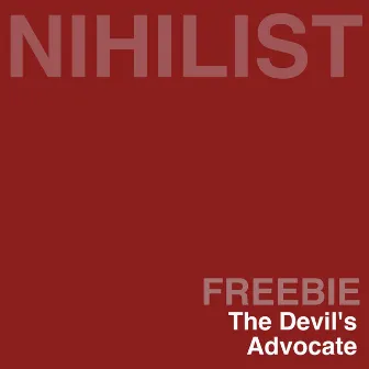 Nihilist by The Devil's Advocate