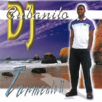 Tormento II by DJ Cubanito