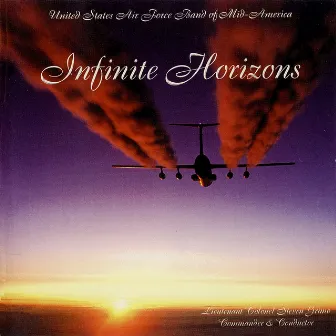 Infinite Horizons (Edited Version) by US Air Force Band of Mid-America