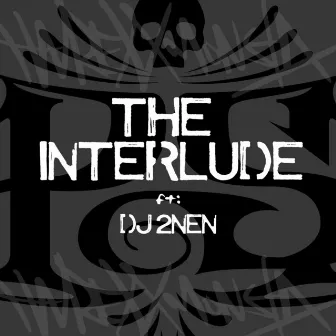 The Interlude by DJ 2nen