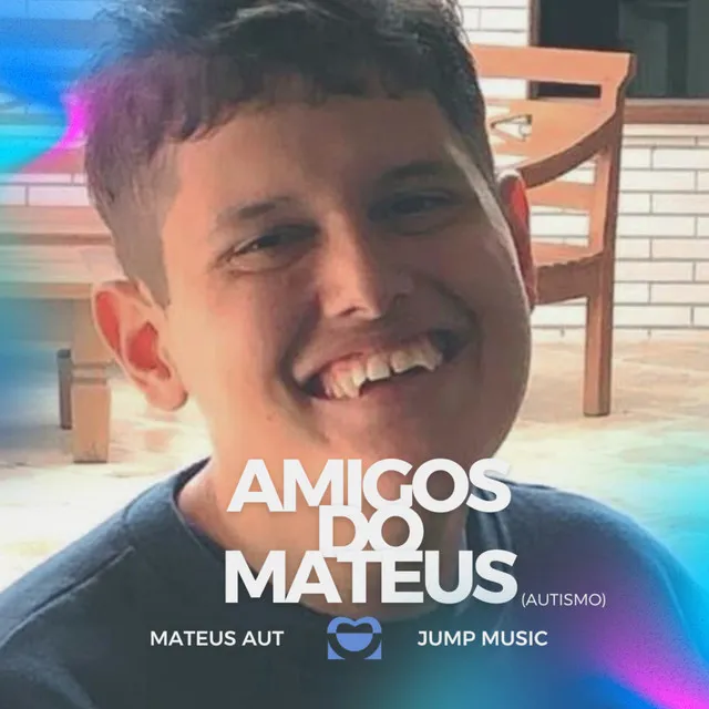 Amigos do Mateus(Autismo)