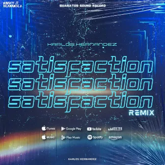 Satisfaction (INTRO RMX) by Karlos Hernandez