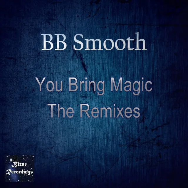 You Bring Magic - Chris Perry Remix