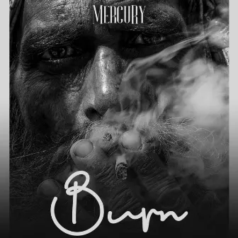 Burn by Mercury