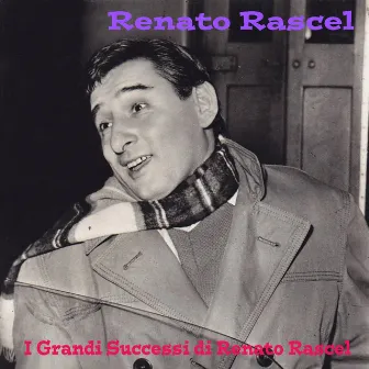 I grandi successi di Renato Rascel by Renato Rascel