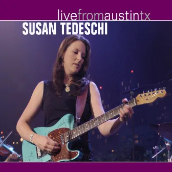 Live From Austin, TX by Susan Tedeschi