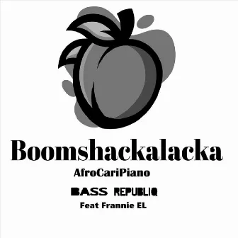 Boomshackalacka Afrocaripiano by Bass Republiq