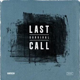 Last Call EP by Survival