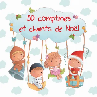 50 comptines et chants de Noël by The Starlite Singers