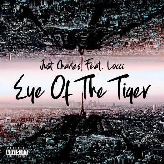 Eye of the Tiger by Just Charles