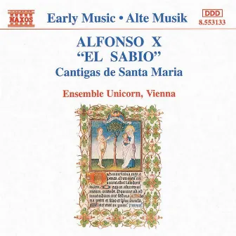 Alfonso X: Cantigas De Santa Maria by Unicorn Ensemble