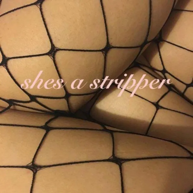 She's a Strippr