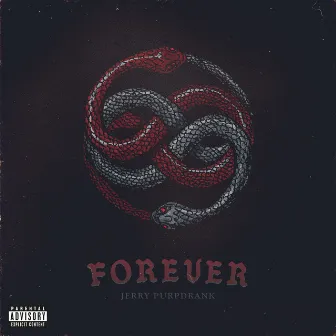 Forever by Jerry Purpdrank