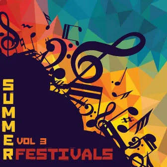 Summer Festivals, Vol. 3 by Sunscreen