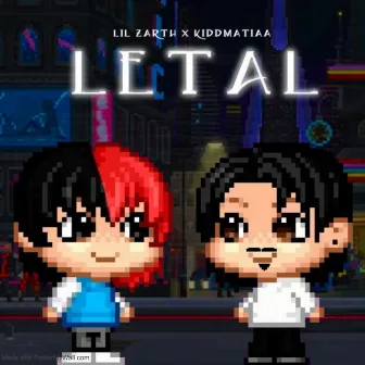 Letal by Lil Zarth